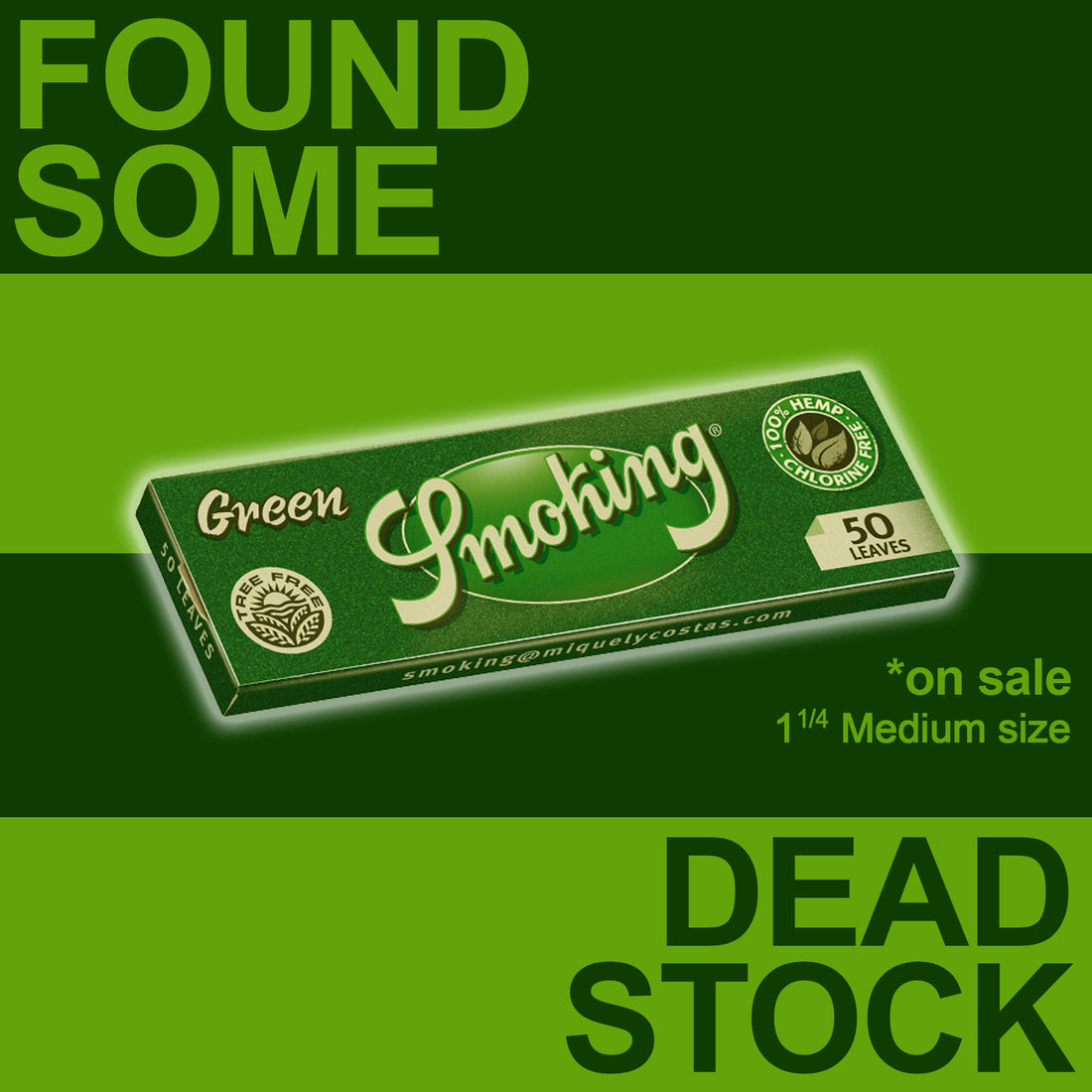 We Found Some Amazing Smoking® Green Dead Stock...