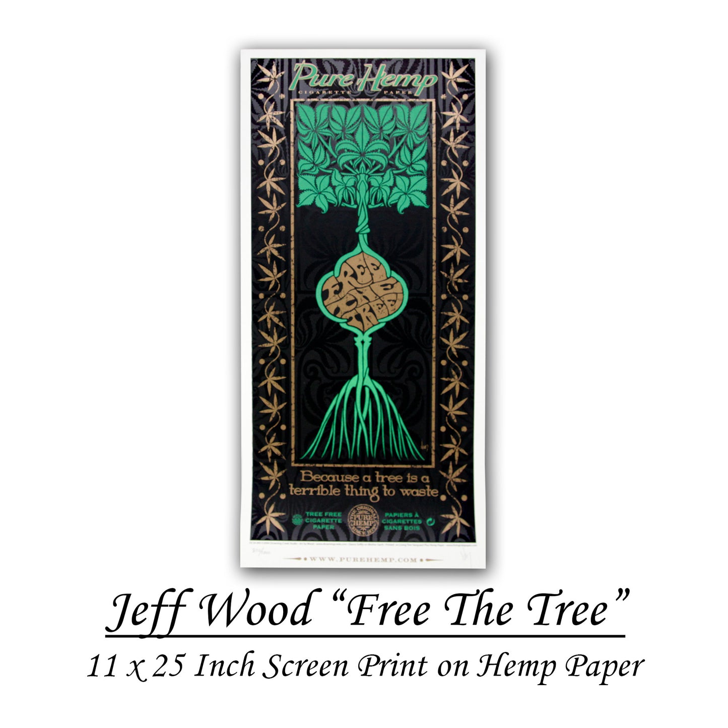 Pure Hemp Jeff Wood 'Free The Tree' Limited Edition Screen Print